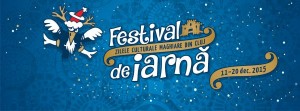 Festival de Iarna Zilele Culturale Maghiare din Cluj