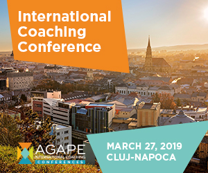 Coachingul în cultura organizaţională – află mai multe la Conferinţa Internaţională de Coaching AGAPE Cluj 2019