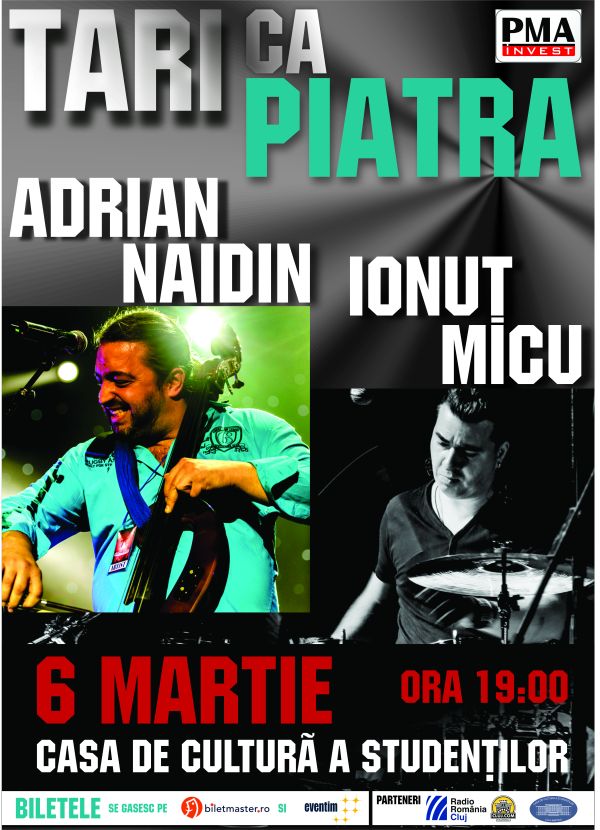 Muzici TARI CA PIATRA – In premieră la Cluj!