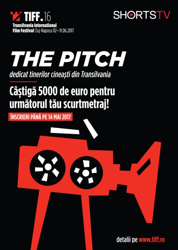 Cineaștii din Transilvania sunt așteptați la The Pitch  Premiul: 5.000 de euro pentru un scurtmetraj