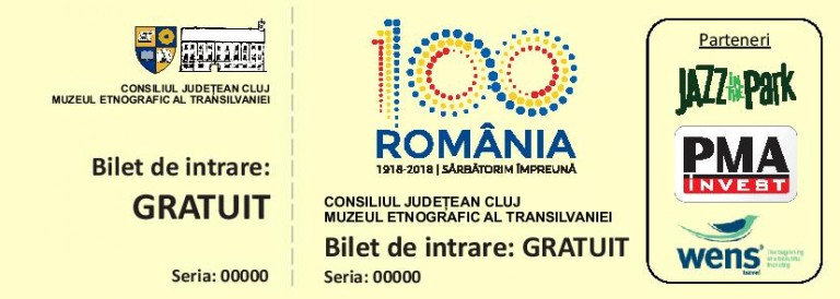 MUZEUL ETNOGRAFIC AL TRANSILVANIEI, în parteneriat cu JAZZ IN THE PARK, PMA INVEST și WENS TOUR&TRAVEL, lansează programul BILETE DE CENTENAR