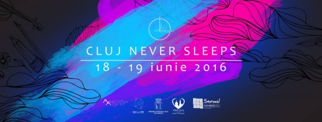 30 de evenimente culturale într-o singură noapte, la Cluj Never Sleeps