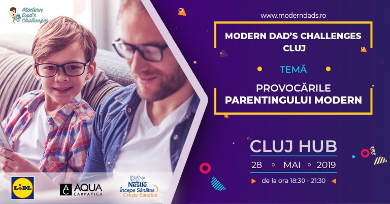 MDC ”Rolul tatălui și provocările parenting-ului modern”  28 mai | 18:30 | Cluj Hub