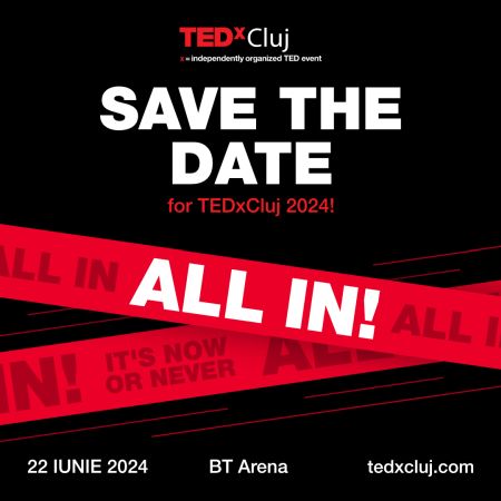 TEDxCluj ALL IN, cluj24h.ro, tedixcluj 2024, știri din cluj,