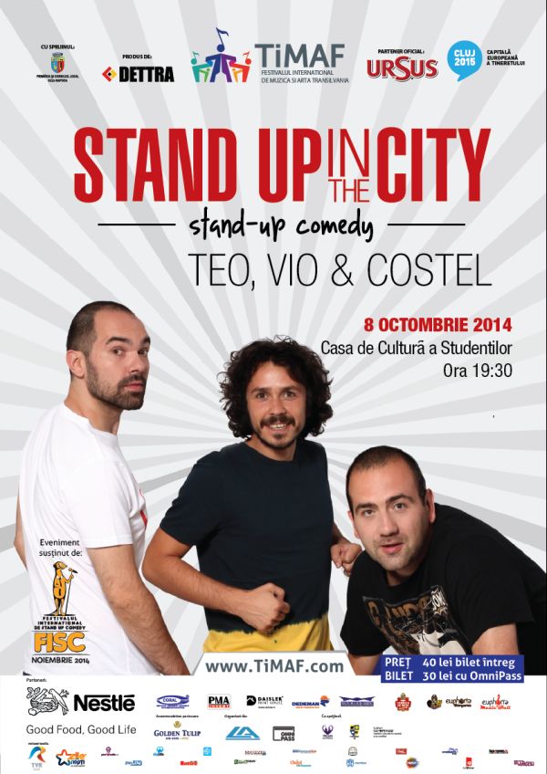 Stand Up in the City cu Teo, Vio şi Costel în cadrul Festivalului  Internaţional de Muzică şi Artă Transilvania