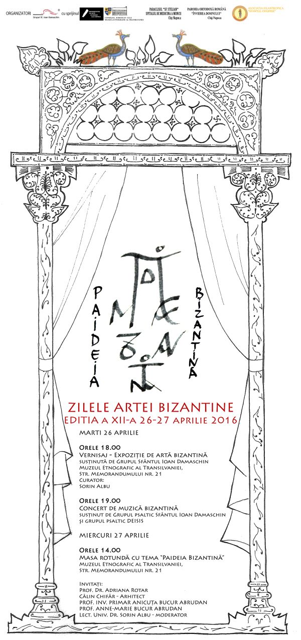 ZILELE ARTEI BIZANTINE, EDIȚIA A XII-A, 26-27 APRILIE 2016