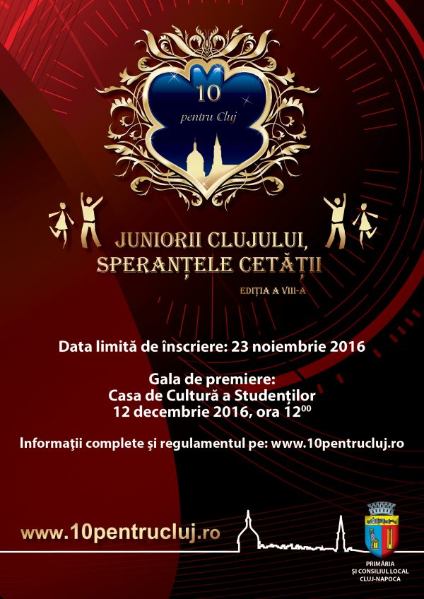 23 noiembrie 2016 – termenul limită pentru înscrierile pentru cea de a VIII-a  ediție a Galei ,,10 pentru Cluj” – Juniorii Clujului, Speranțele Cetății”