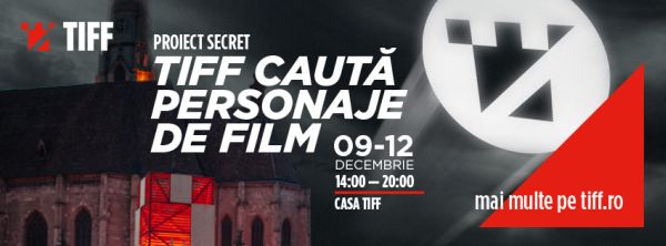 TIFF caută personaje de film la Cluj. Află detalii despre  preselecţii.
