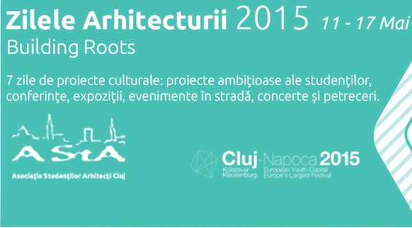 Zilele Arhitecturii 2015 la Cluj-Napoca. Vezi care este programul