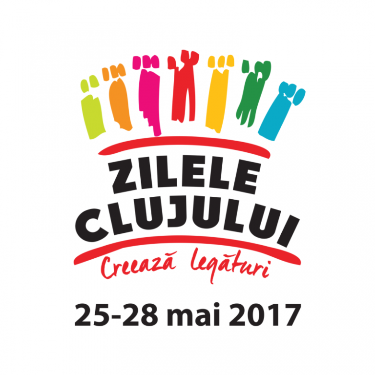 Zilele Clujului la editia a VII-a  (25-28 mai 2017) – “Orașul se conectează”